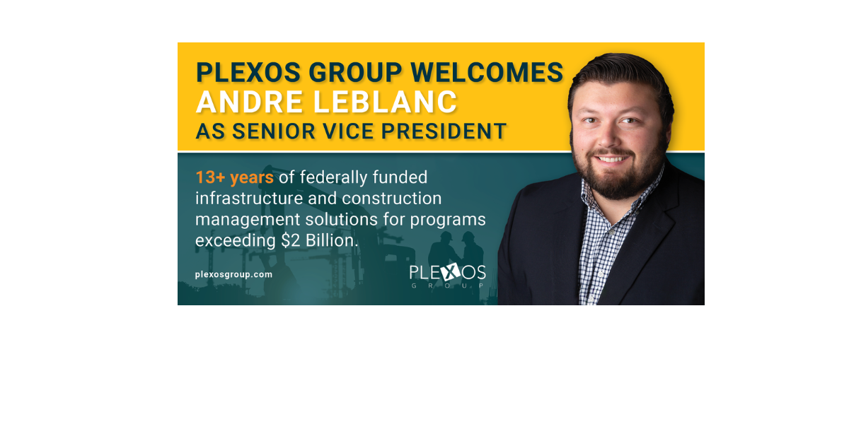 Infrastructure and Construction Management Expert Andre LeBlanc Joins